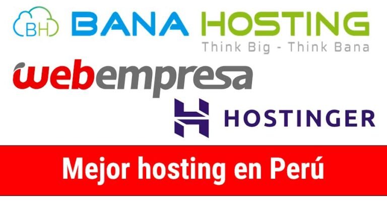 ¿Cuál es el mejor hosting en Perú?